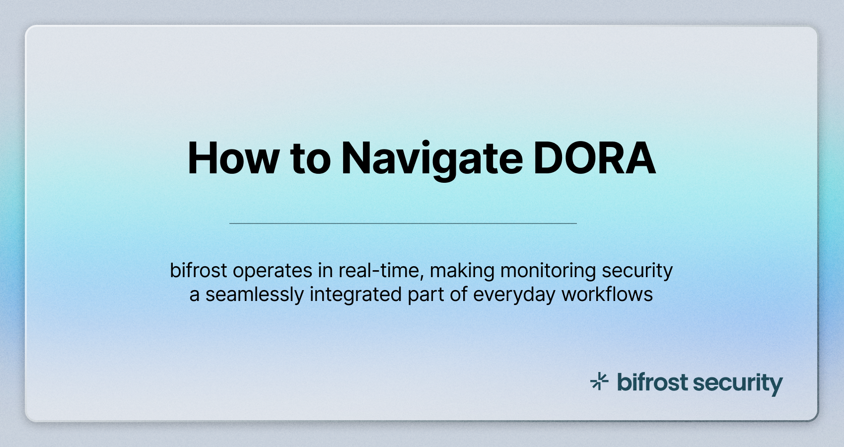 How to Navigate DORA