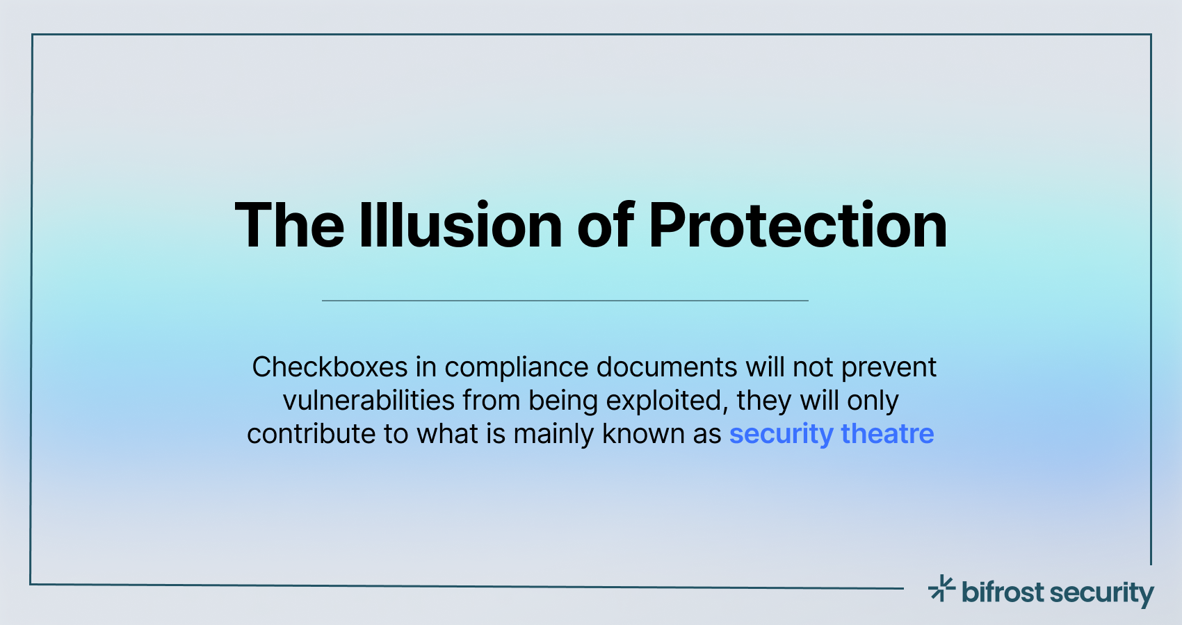 The Illusion of Protection