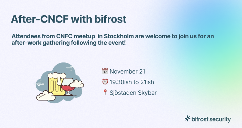 After-CNCF with bifrost