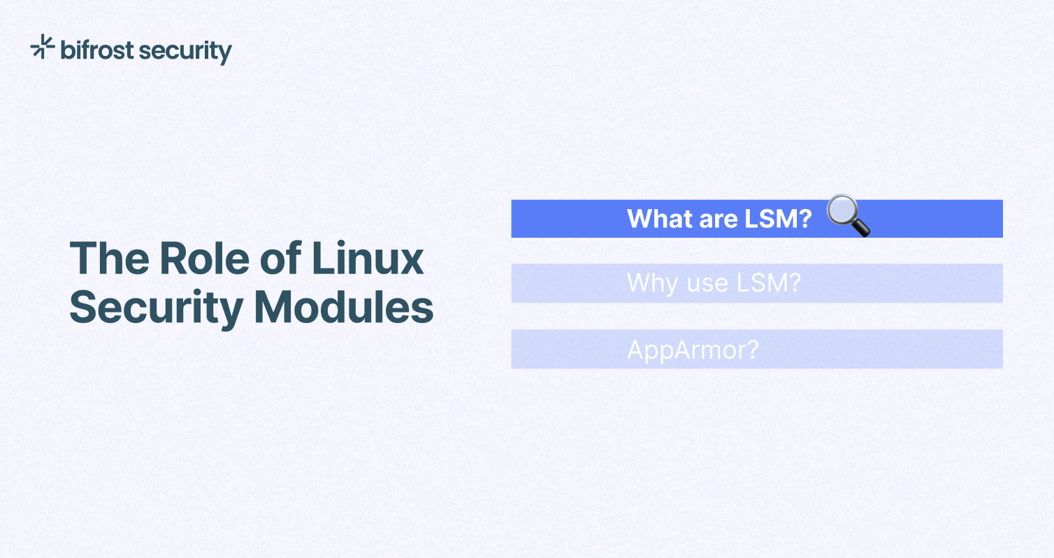 The Role of Linux Security Modules